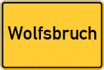 Place name sign Wolfsbruch