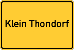 Place name sign Klein Thondorf