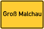 Place name sign Groß Malchau