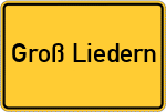 Place name sign Groß Liedern, Meilereiweg
