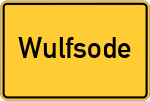 Place name sign Wulfsode