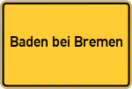 Place name sign Baden bei Bremen