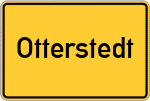 Place name sign Otterstedt, Niedersachsen