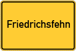Place name sign Friedrichsfehn