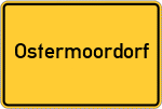 Place name sign Ostermoordorf