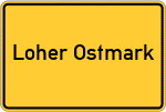 Place name sign Loher Ostmark