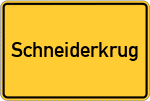 Place name sign Schneiderkrug, Gemeinde Emstek