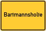 Place name sign Bartmannsholte