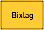 Place name sign Bixlag, Kreis Cloppenburg