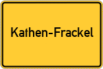 Place name sign Kathen-Frackel
