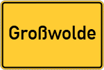 Place name sign Großwolde