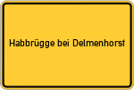 Place name sign Habbrügge bei Delmenhorst