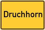Place name sign Druchhorn