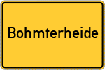 Place name sign Bohmterheide