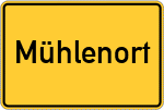 Place name sign Mühlenort