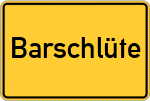 Place name sign Barschlüte