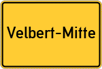 Place name sign Velbert-Mitte