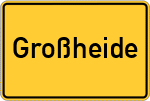 Place name sign Großheide