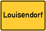 Place name sign Louisendorf, Niederrhein