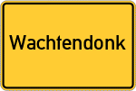 Place name sign Wachtendonk