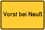 Place name sign Vorst bei Neuß