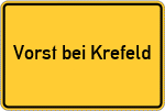 Place name sign Vorst bei Krefeld