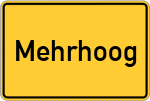 Place name sign Mehrhoog