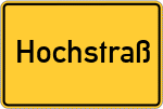Place name sign Hochstraß