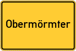 Place name sign Obermörmter