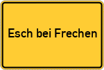 Place name sign Esch bei Frechen