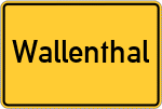 Place name sign Wallenthal