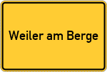 Place name sign Weiler am Berge