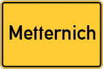 Place name sign Metternich, Kreis Euskirchen