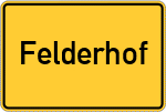 Place name sign Felderhof