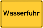 Place name sign Wasserfuhr