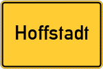 Place name sign Hoffstadt
