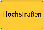 Place name sign Hochstraßen