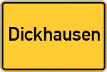 Place name sign Dickhausen, Oberberg Kreis