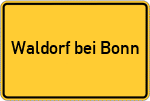 Place name sign Waldorf bei Bonn