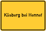 Place name sign Käsberg bei Hennef, Sieg