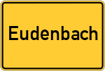 Place name sign Eudenbach