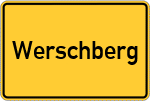 Place name sign Werschberg