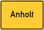 Place name sign Anholt, Westfalen