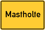 Place name sign Mastholte