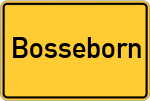 Place name sign Bosseborn