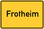 Place name sign Frotheim