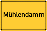 Place name sign Mühlendamm, Westfalen