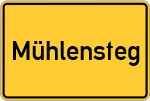 Place name sign Mühlensteg, Westfalen