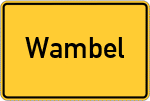 Place name sign Wambel