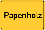 Place name sign Papenholz